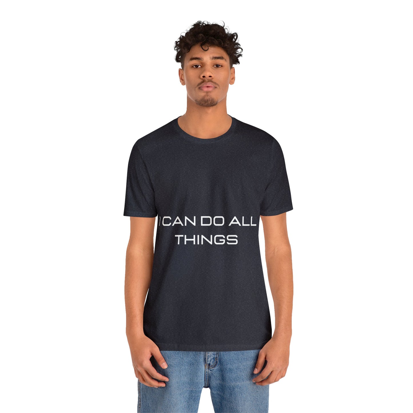 I Can Do All Things - Short Sleeve Tee