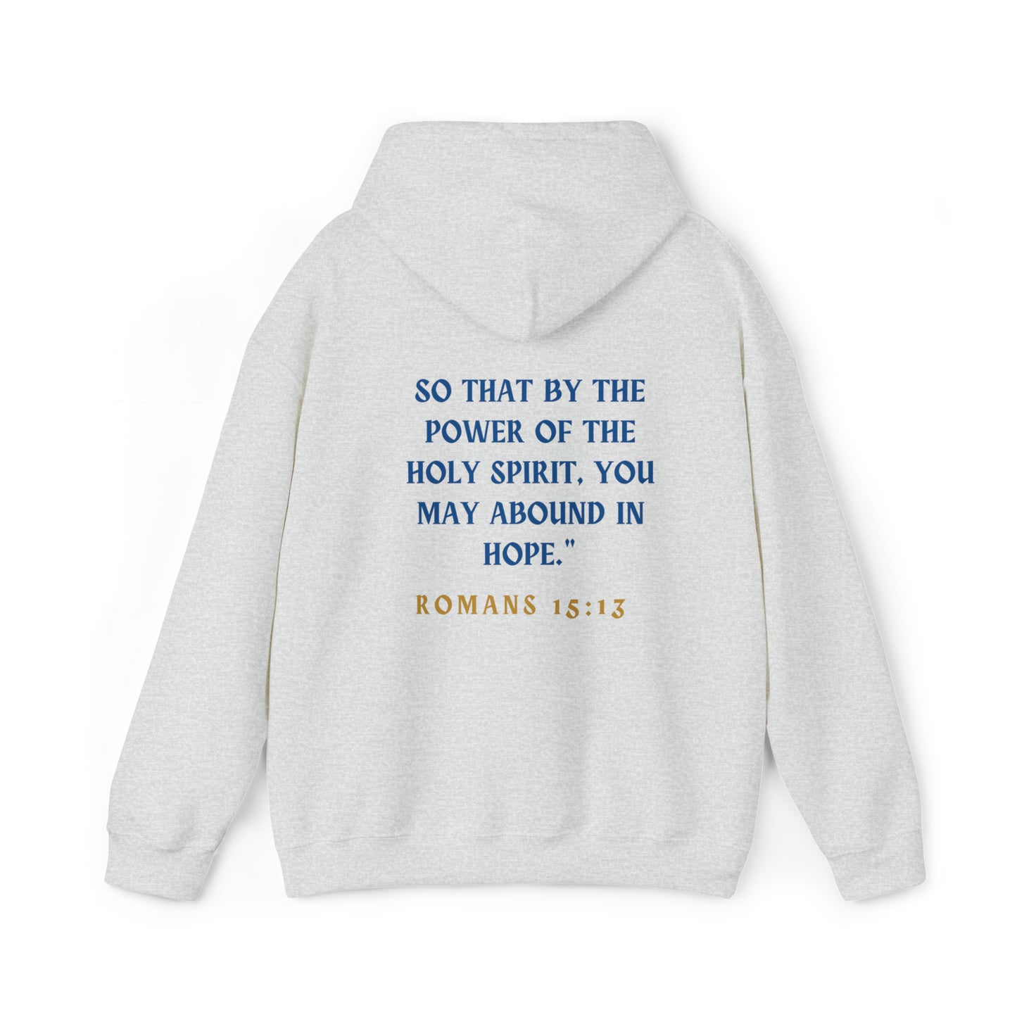 Romans 15:13 Premium Continuance Bible Scripture/Verse Christian Hoodie