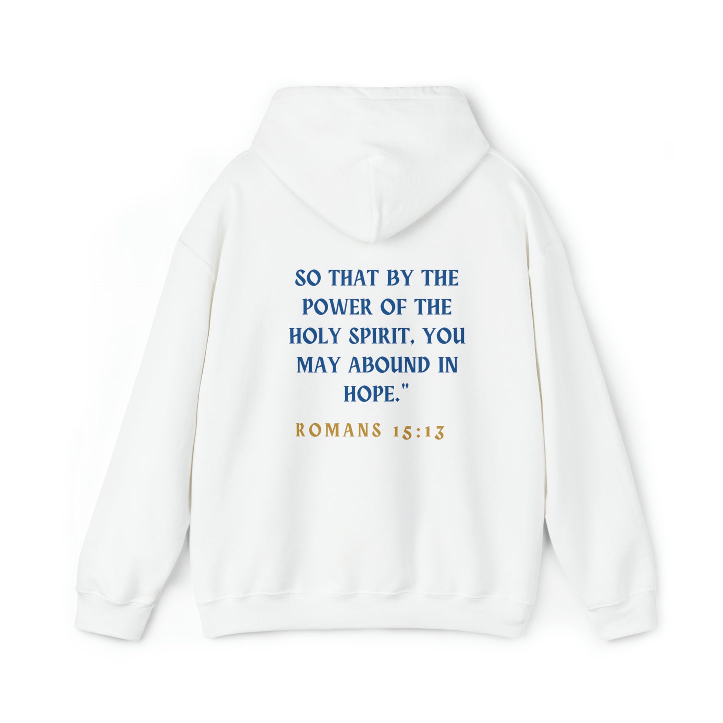 Romans 15:13 Premium Continuance Bible Scripture/Verse Christian Hoodie