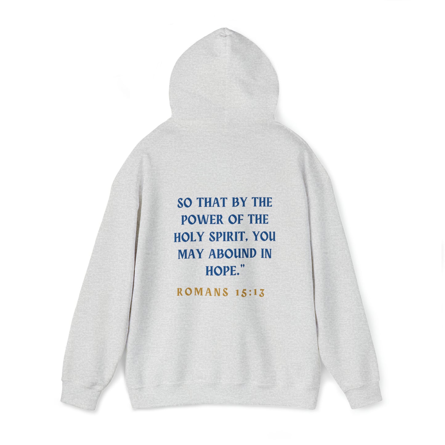 Romans 15:13 Premium Continuance Bible Scripture/Verse Christian Hoodie