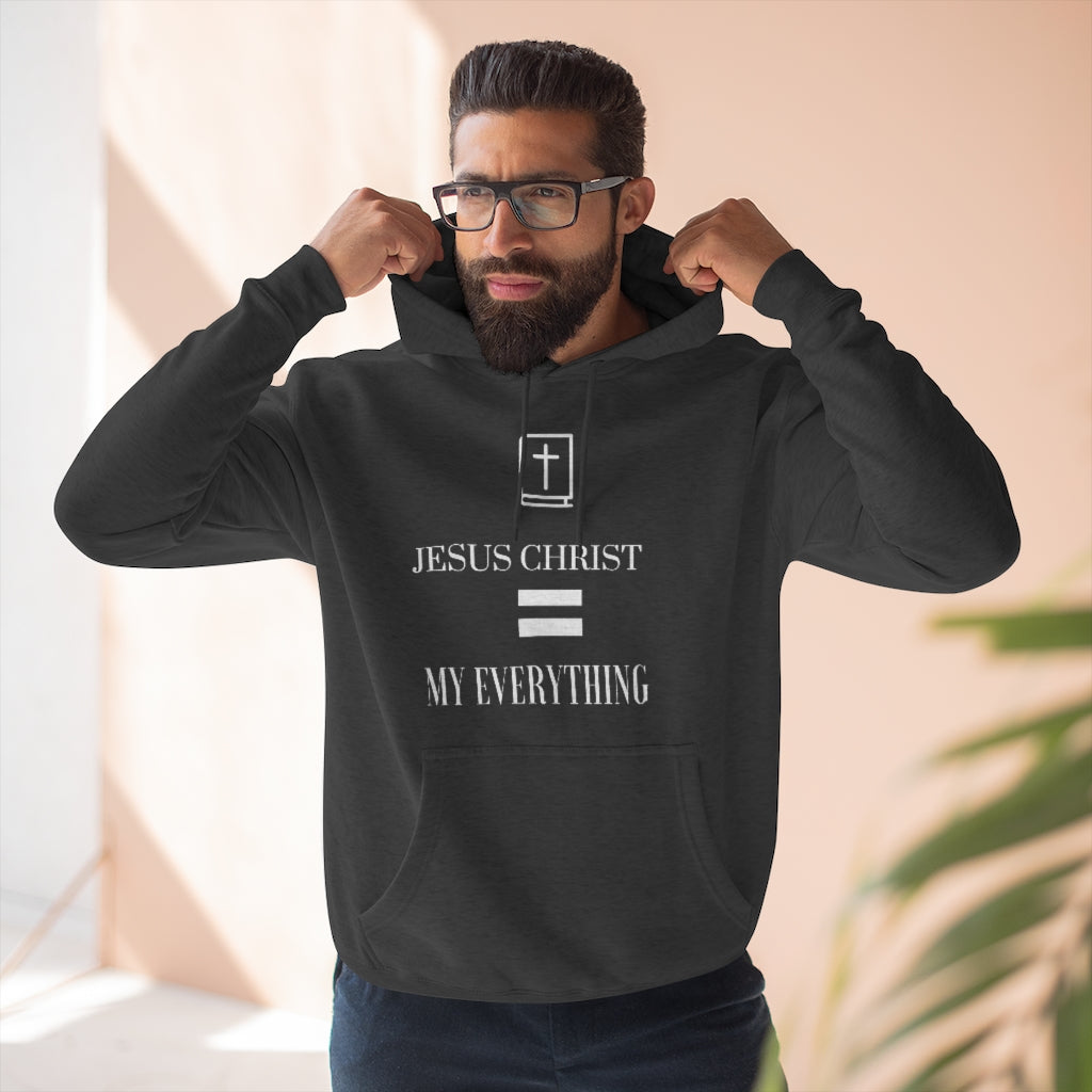 Jesus Christ is My Everything Hoodie