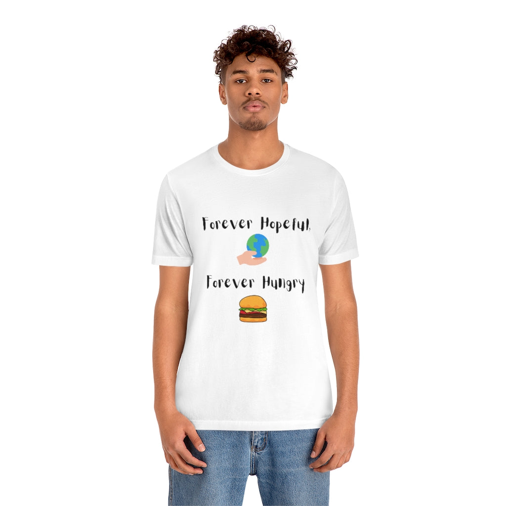 Camiseta Humor Forever Hopeful