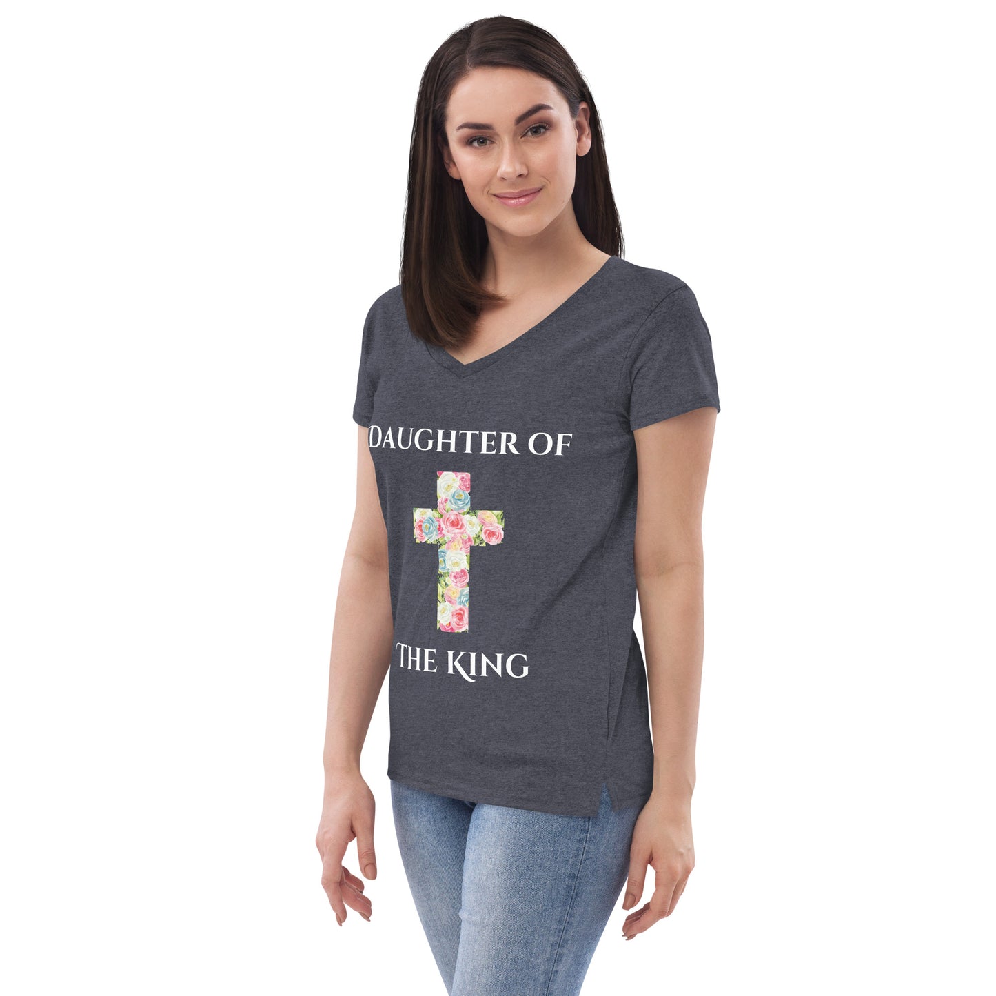 Daughter of The King - Women’s Eco-friendly V-Neck