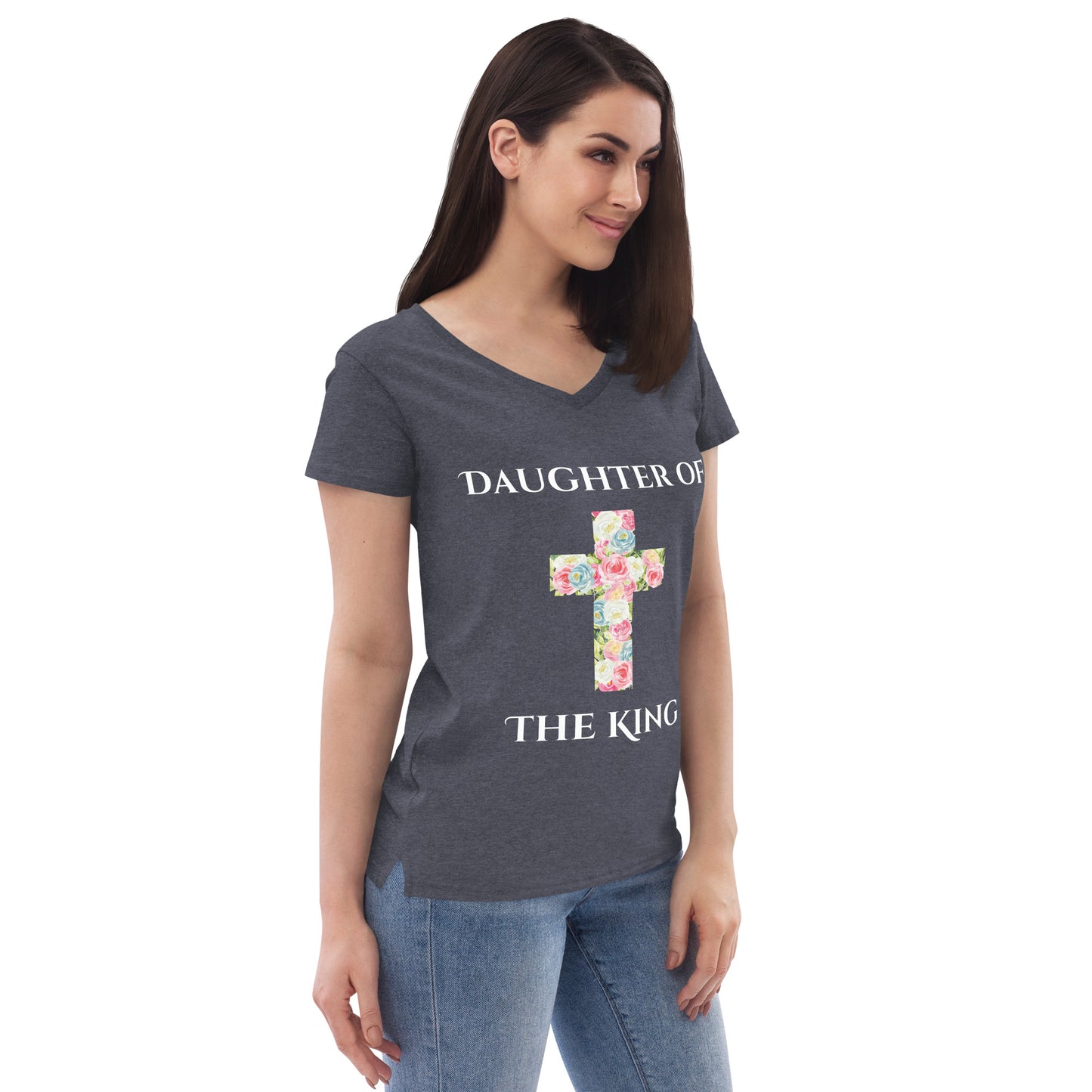 Daughter of The King - Women’s Eco-friendly V-Neck